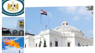 نواب البرلمان يشيدون باكتشاف «إيني» بأبورديس.. ويؤكدون: بفعل جهود القيادة السياسية والتشريعية.. يساعد في تحقيق الاكتفاء الذاتي من المحروقات