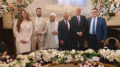 عقد قران نجل المستشار هشام فؤاد بحضور وزير العمل وقيادات قطاع الكهرباء وعمالية ونقابية وبرلمانية